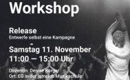 Workshop Release am Samstag 11. November